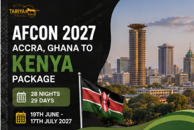 AFCON 2027: Accra to Nairobi (28 Nights/29 Days)