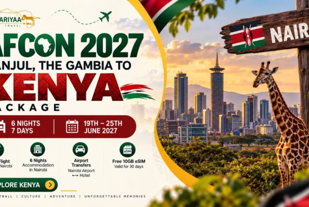 AFCON 2027: BANJUL-NAIROBI (6NIGHTS/7DAYS)